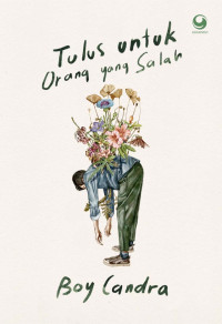 Image of Tulus untuk orang yang salah