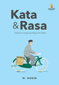 Image of Kata & rasa : sekelumit inspirasi bagi pendidik