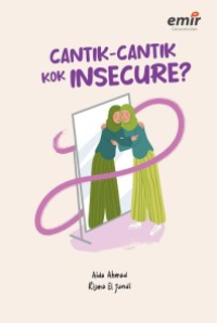Image of Cantik-Cantik Kok Insecure