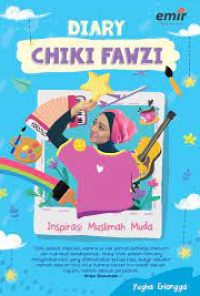 Image of Diary Chiki Fawzi: Inspirasi Muslimah Muda