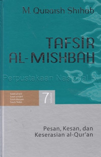 Image of Tafsir al- Misbah : pesan, kesan, dan keserasian Al- Qur'an