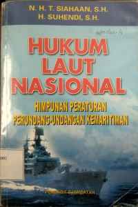 Image of Hukum laut nasional: himpunan peraturan perundang-undangan kemaritiman