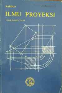 Image of Ilmu proyeksi: untuk sekolah teknik