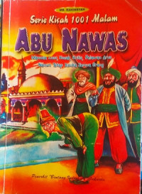 Image of Abu nawas : manusia lucu,kocak, kritis, pelawan arus namun tetap di suka semua orang