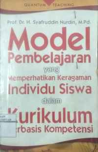 Image of Model pembelajaran yang memperhatikan keragaman individu siswa dalam kurikulum berbasis kompetensi