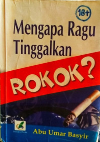 Image of Mengapa ragu tinggalkan rokok?