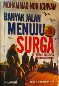 Image of Banyak jalan menuju surga : 101 tiket emas masuk surga berdasarkan hadis Nabi SAW