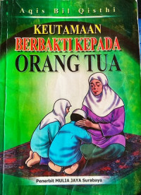 Image of Keutamaan berbakti kepada orangtua
