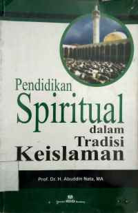 Image of Pendidikan spiritual dalam tradisi keislaman