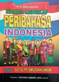 Image of Kamus lengkap peribahasa Indonesia : untuk sd, sltp, smu dan umum