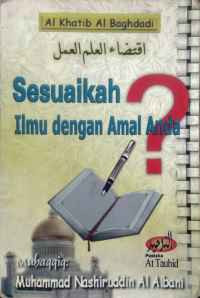 Image of Sesuaikah ilmu dengan amal anda ?
