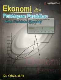 Image of Ekonomi dan pembiayaan pendidikan : sebuah pendekatan akumulatif