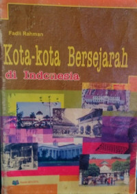 Image of Kota-kota bersejarah di Indonesia