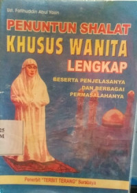 Image of Penuntun shalat khusus wanita lengkap : beserta penjelasannya dan berbagai permaslahannya