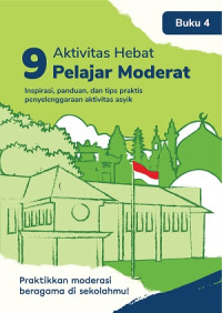 Image of 9 Aktivitas hebat pelajar moderat : inspirasi, panduan, dan tips praktis penyelengaraan aktivitas asyik