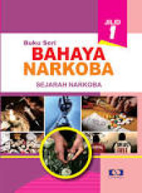 Image of Bahaya narkoba : sejarah narkoba