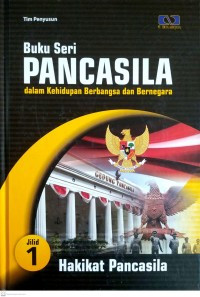 Image of Pancasila dalam kehidupan berbangsa dan bernegara : hakikat pancasila