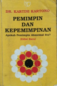 Image of Pemimpin dan kepemimpinan : apakah pemimpin abnormal itu ?