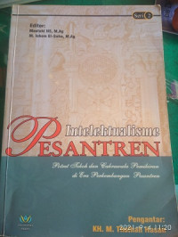 Image of Intelektualisme pesantren: potret tokoh dan cakrawala pemikiran di era perkembangan pesantren