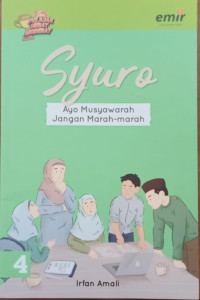Image of Syuro : Ayo Musyawarah Jangan Marah Marah