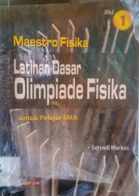 Image of Maestro fisika = latihan dasar olimpiade fisika
