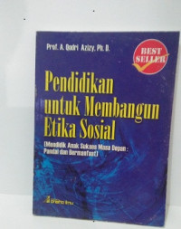 Image of Pendidikan [agama] untuk membangun etika sosial