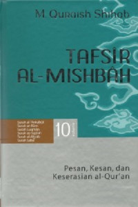 Image of Tafsir al - misbah : pesan, kesan, dan keserasian Al - Qur'an